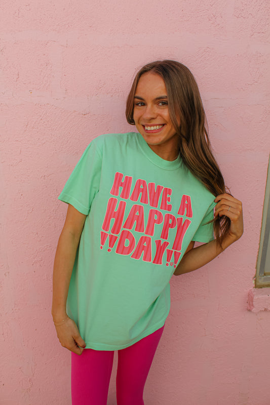Have A Happy Day Island Tee