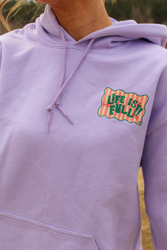 Life is Full Lilac Hoodie