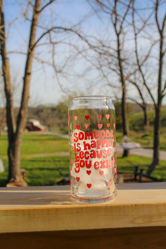 Someone is Happier Glass Can