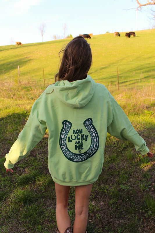 How Lucky Are We Hoodie