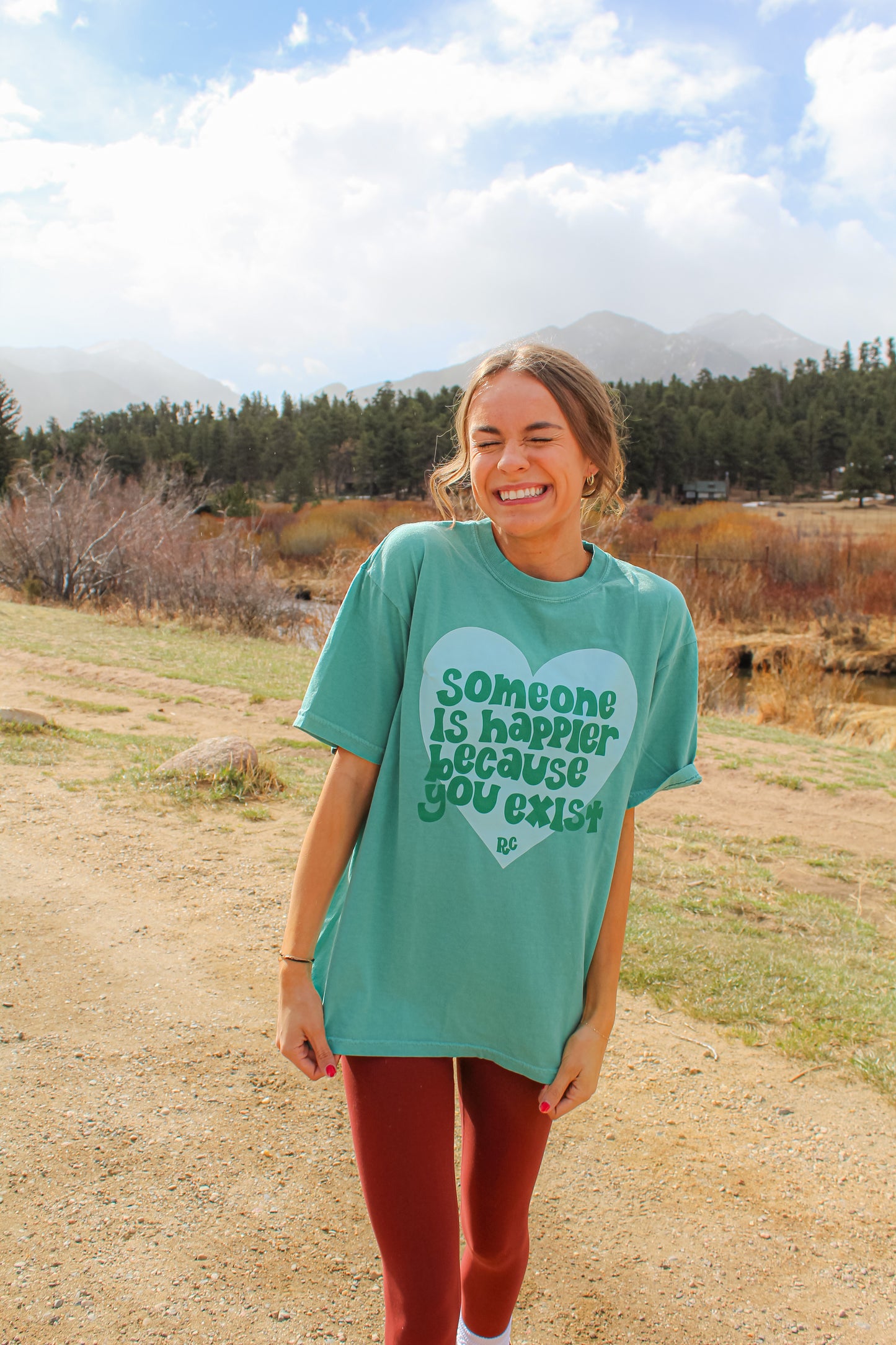 Someone is Happier Because You Exist Seafoam Tee