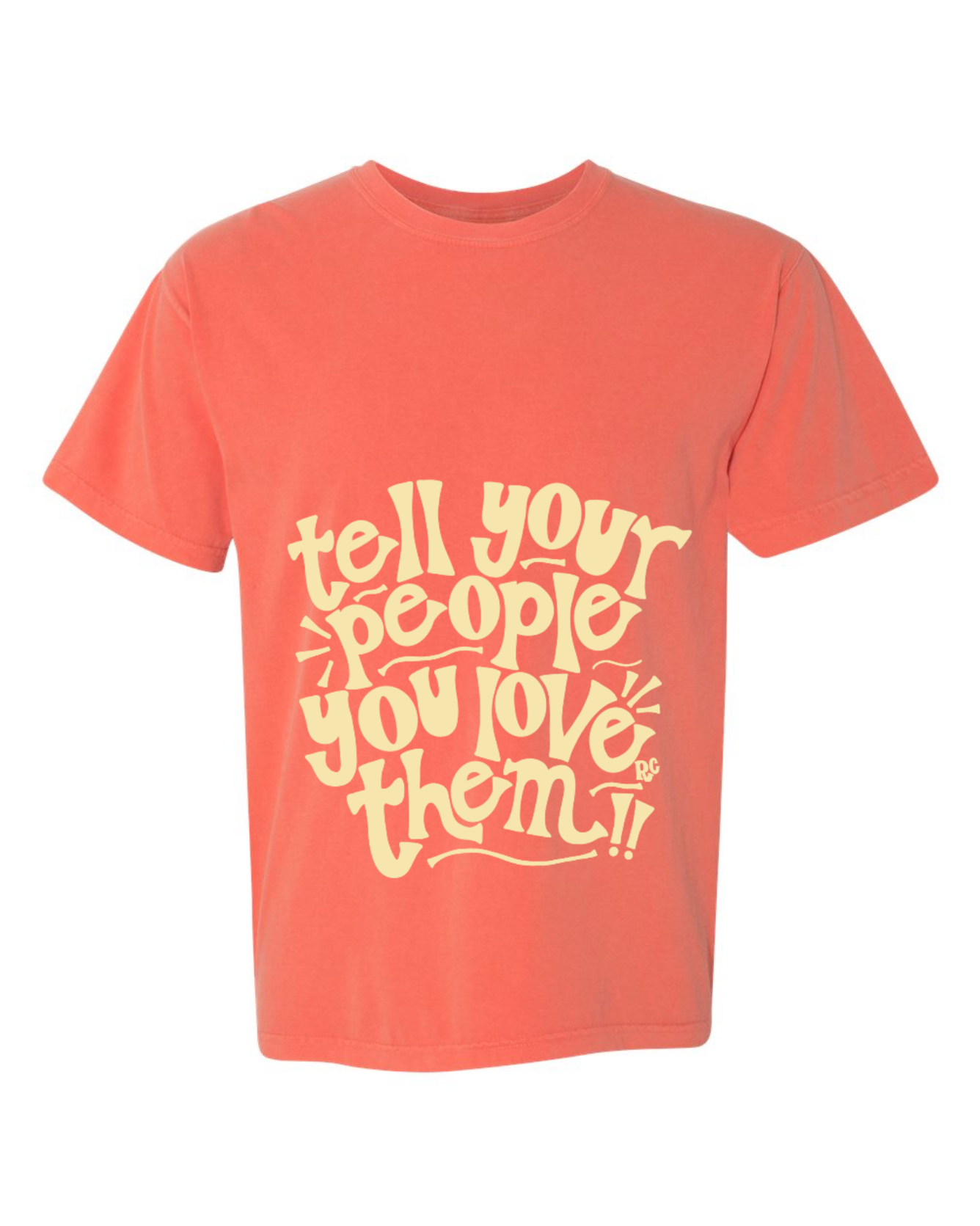 Tell Your People Melon Tee