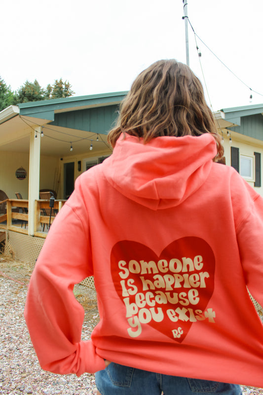 Someone Is Happier Coral Hoodie