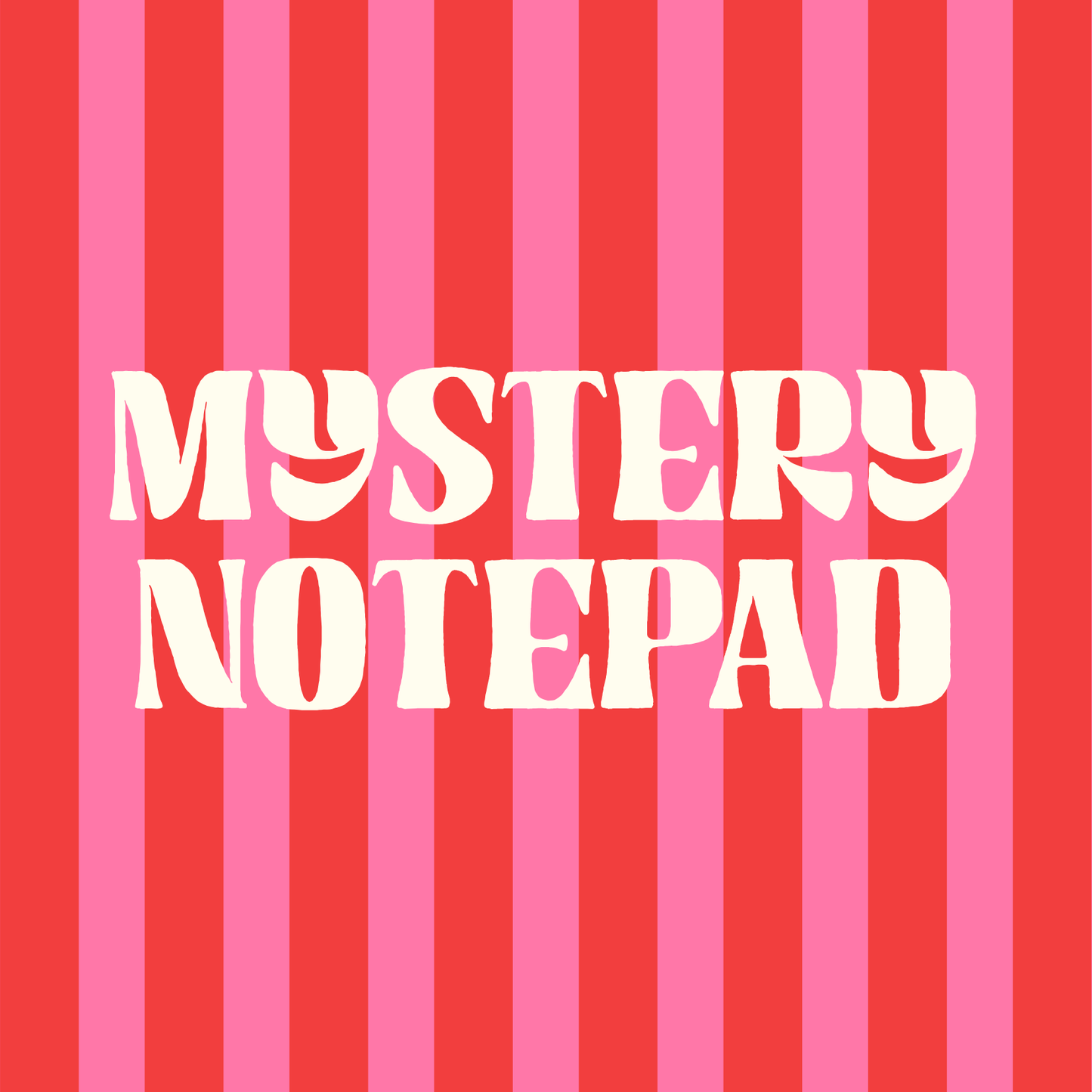 MYSTERY NOTEPAD