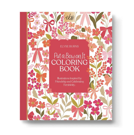 Put a Bow On It Coloring Book