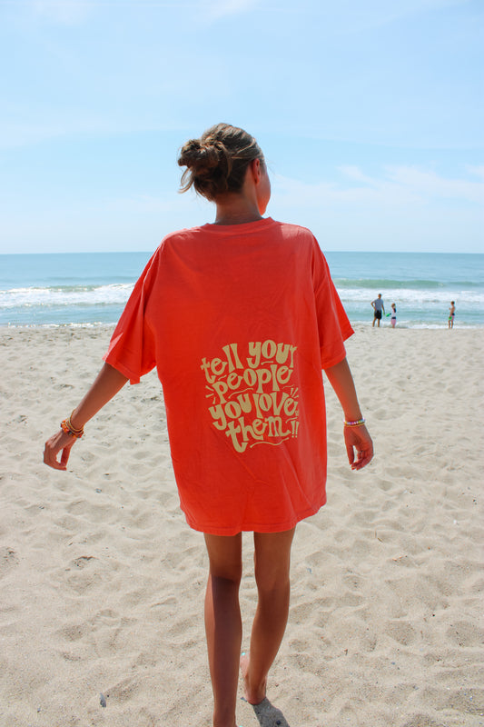 Tell Your People Melon Tee