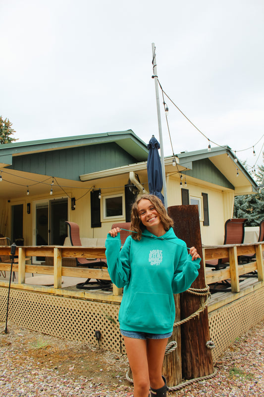 What If It All Works Out Hoodie Teal