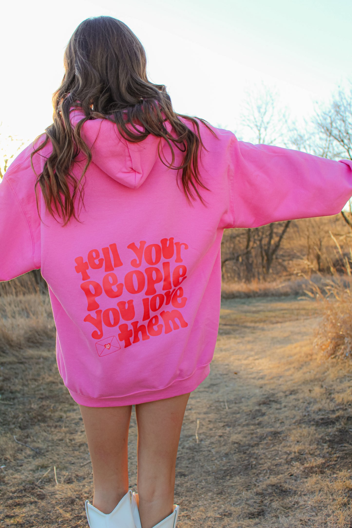 Tell Your People You Love Them Pink Hoodie