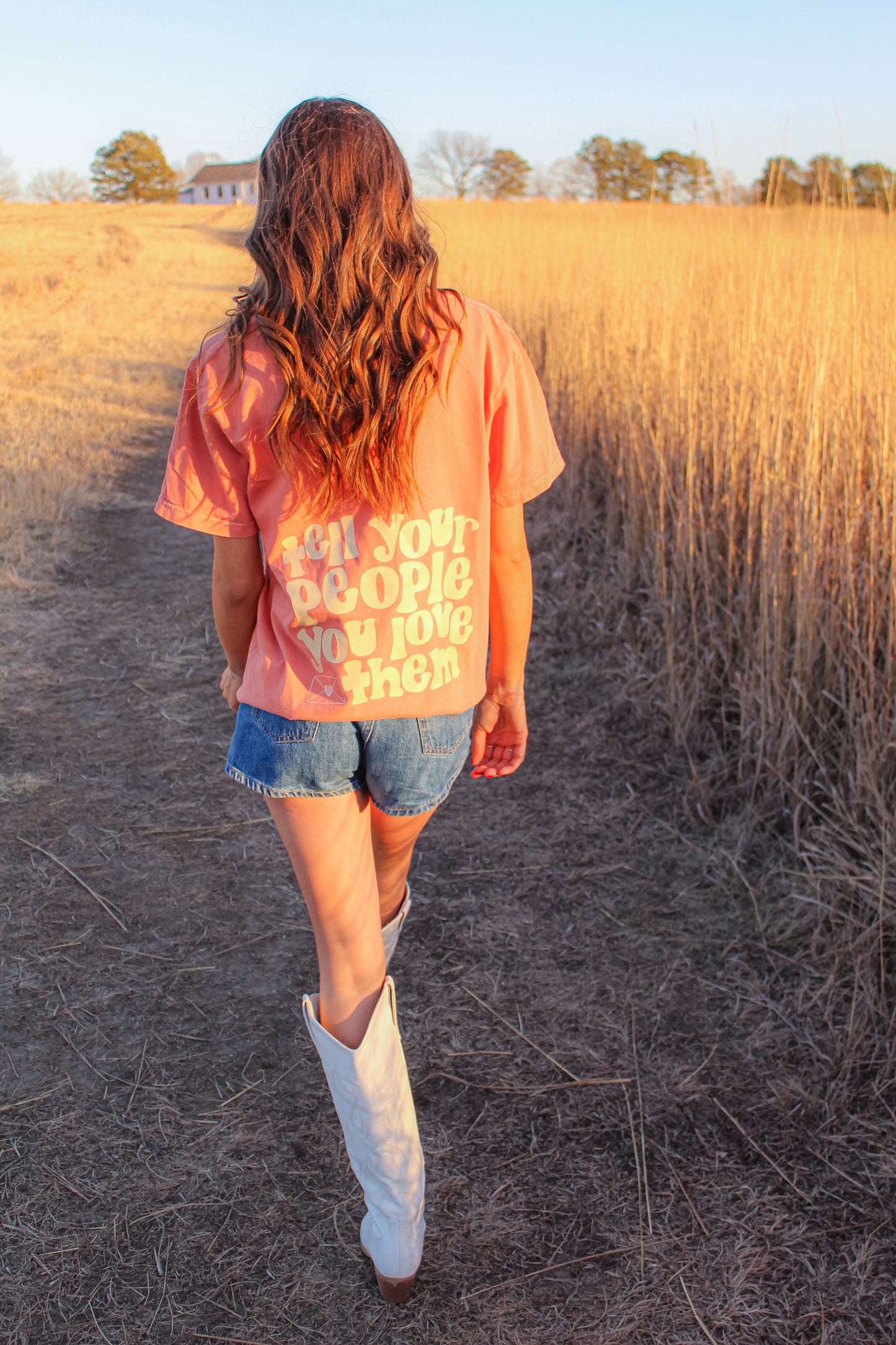 Tell Your Poeple You Love Them Orange Tee