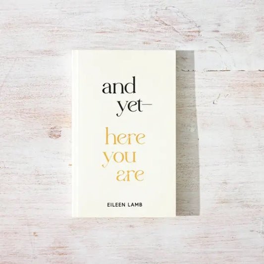 And yet You Are Here Book